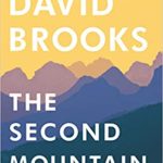 The Second Mountain: The Quest for a Moral Life