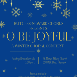 Rutgers–Newark Chorus Winter Concert: O Be Joyful