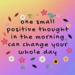 The Power of Positive Thoughts