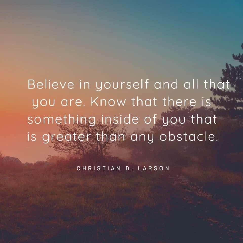 Believe in yourself