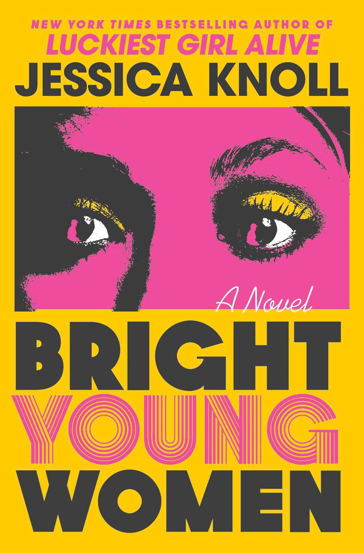 Bright Young Women: A Novel