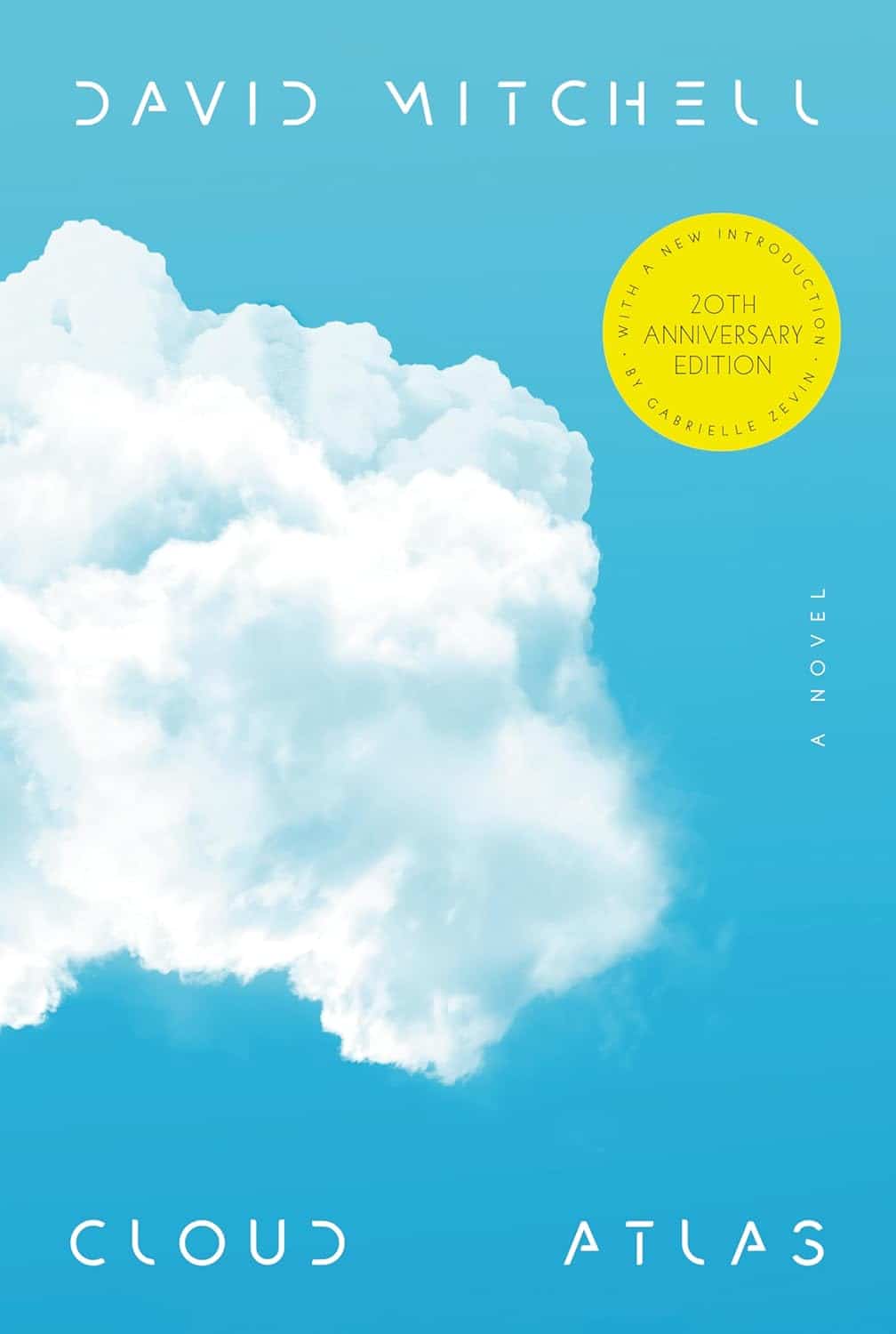 Cloud Atlas: A Novel