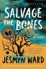 Salvage the Bones: A Novel