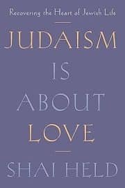 Judaism Is About Love