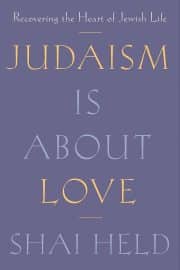 Judaism Is About Love