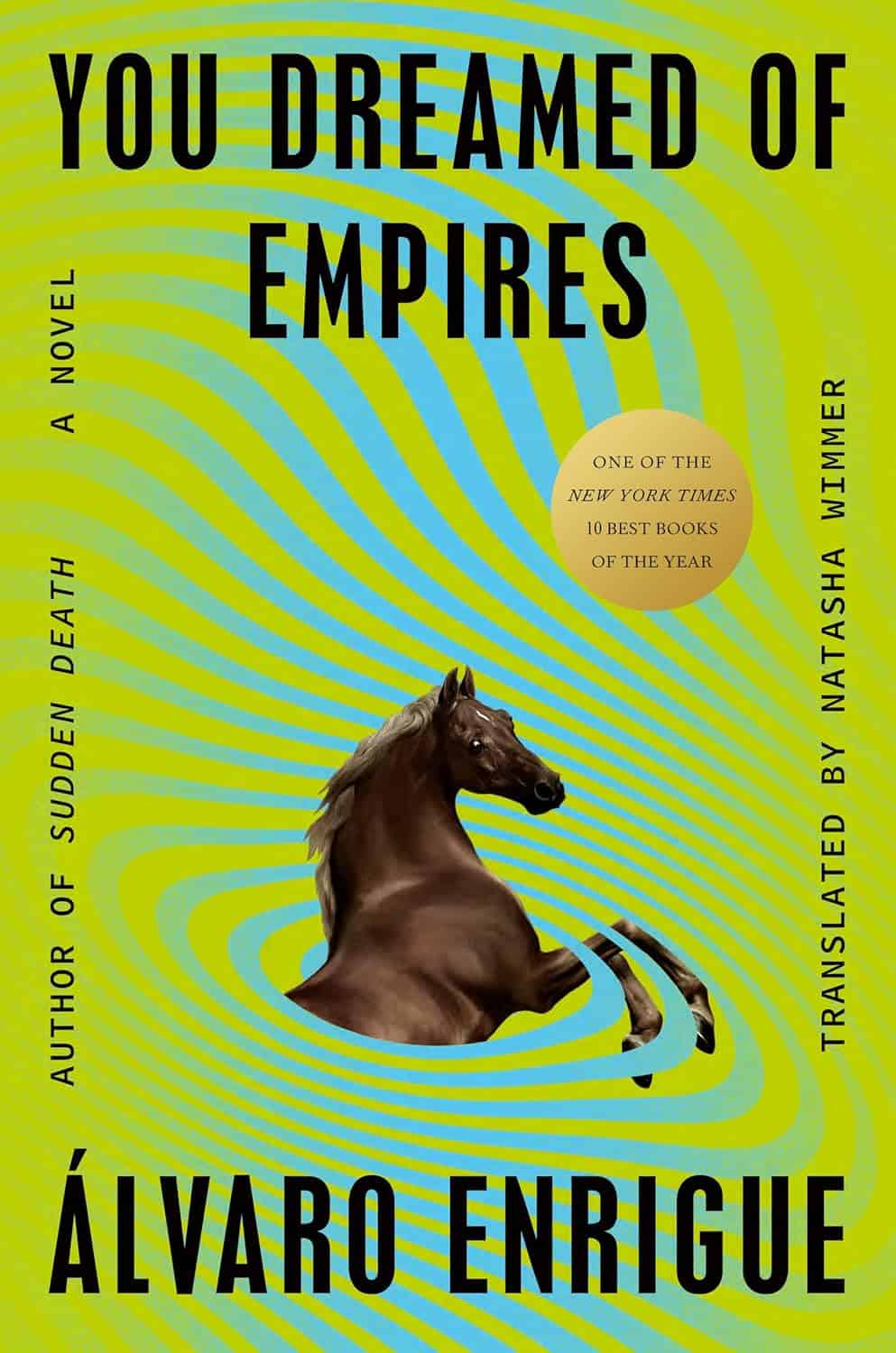 You Dreamed of Empires: A Novel