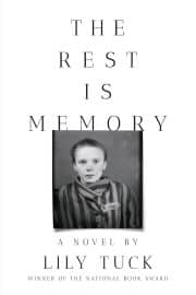 The Rest Is Memory: A Novel